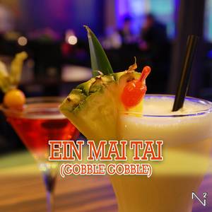 Ein Mai Tai (Gobble Gobble) cover art