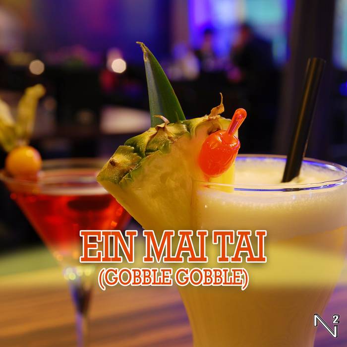 Ein Mai Tai (Gobble Gobble) cover art